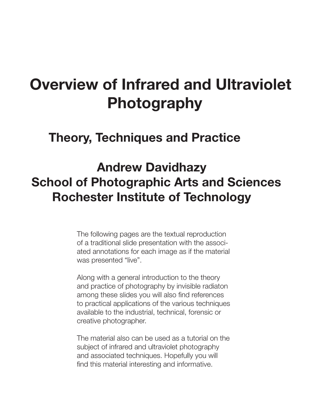 Overview of Infrared and Ultraviolet Photography