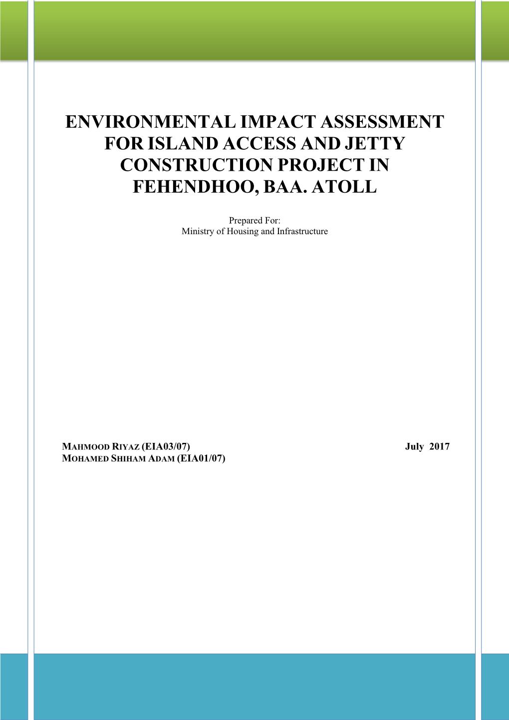 Environmental Impact Assessment for Island Access and Jetty Construction Project in Fehendhoo, Baa