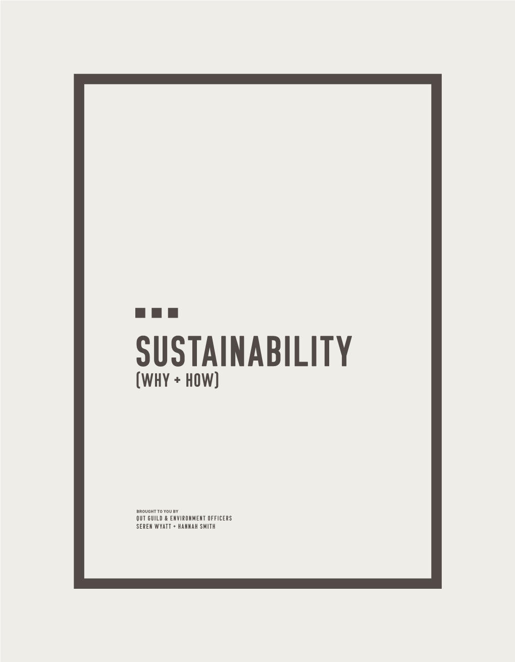 Sustainability (Why + How)
