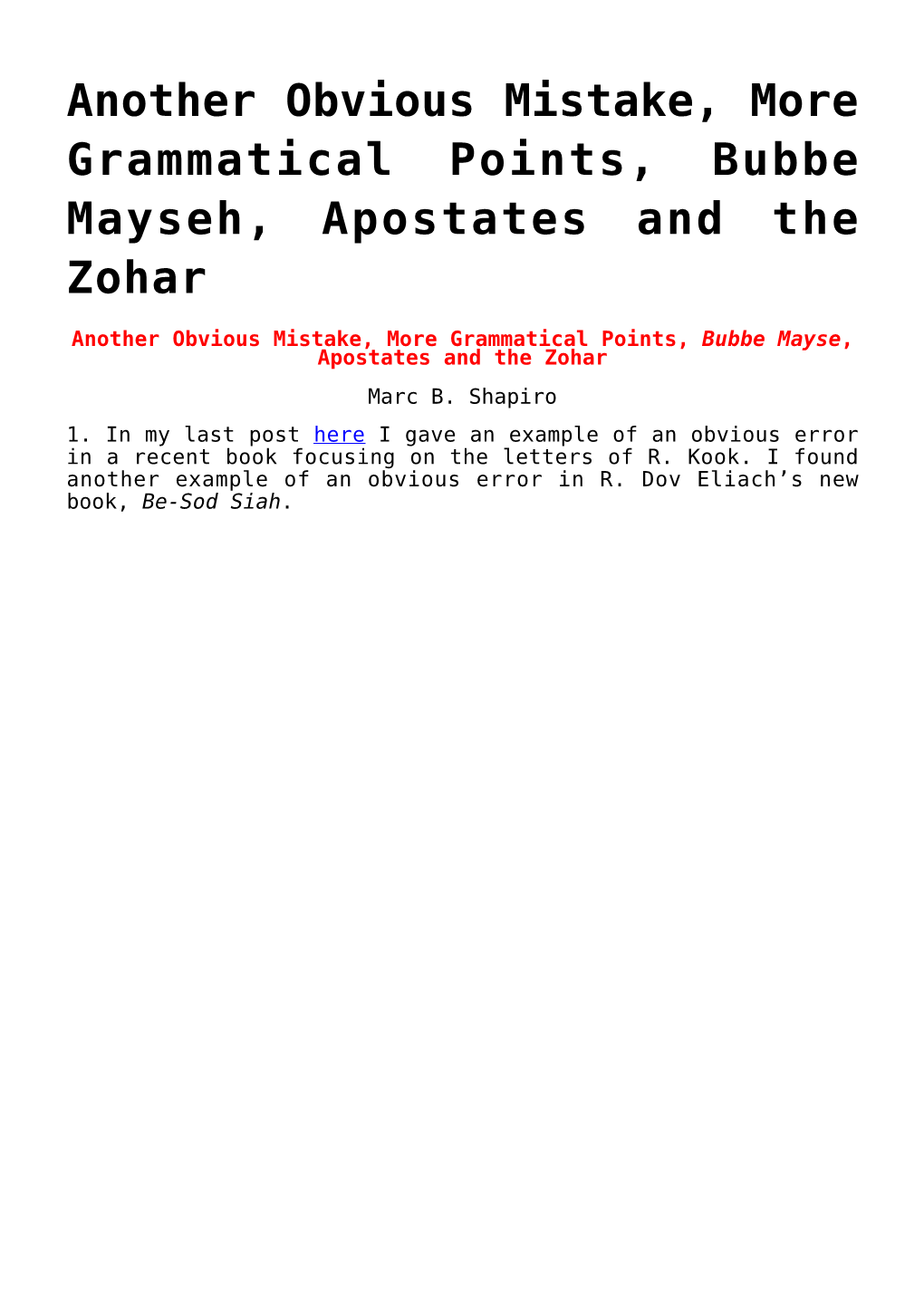 Another Obvious Mistake, More Grammatical Points, Bubbe Mayseh, Apostates and the Zohar