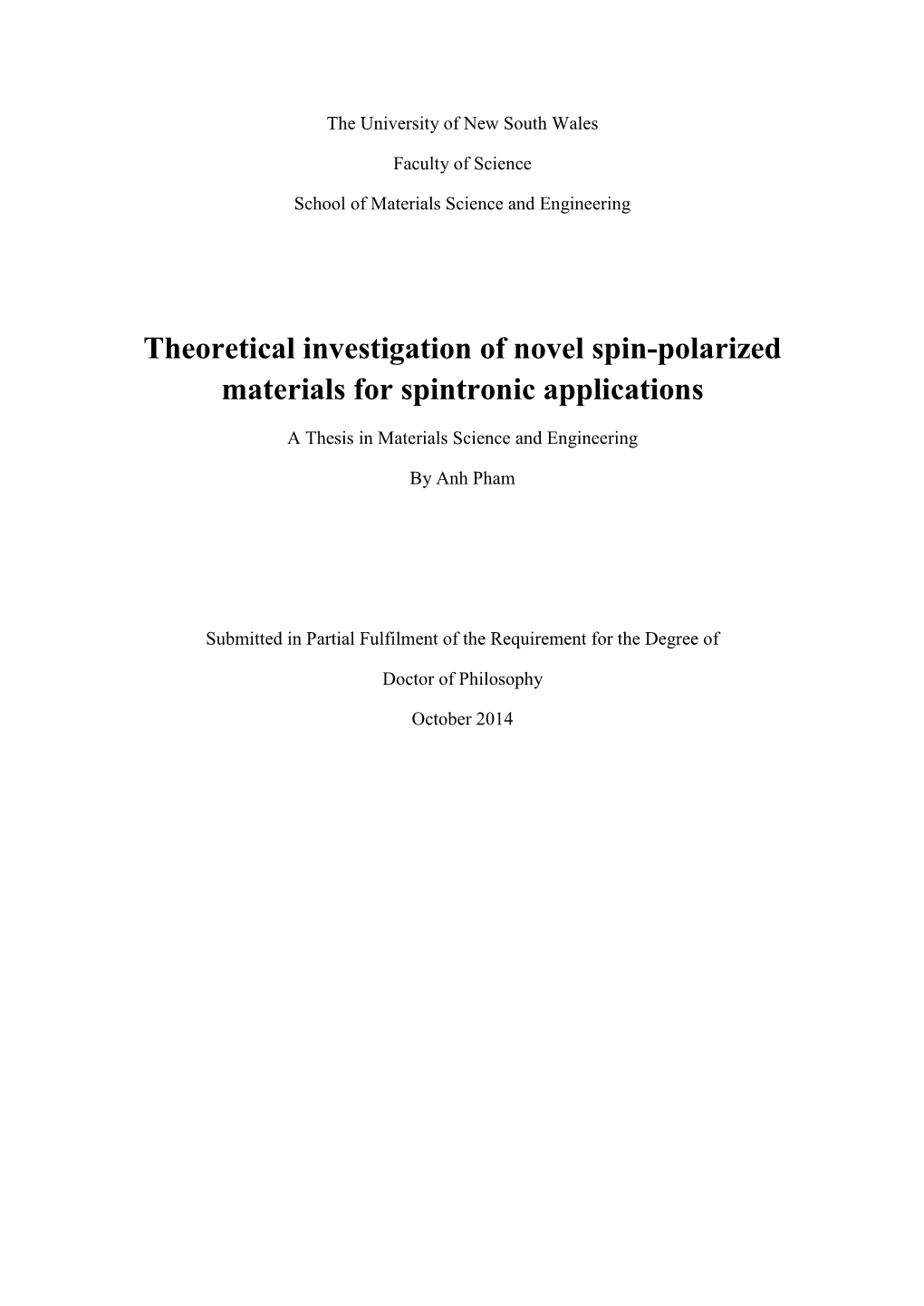 Theoretical Investigation of Novel Spin-Polarized Materials for Spintronic Applications