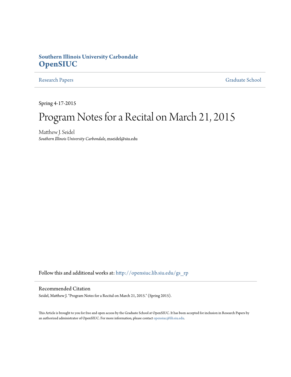 Program Notes for a Recital on March 21, 2015 Matthew .J Seidel Southern Illinois University Carbondale, Mseidel@Siu.Edu