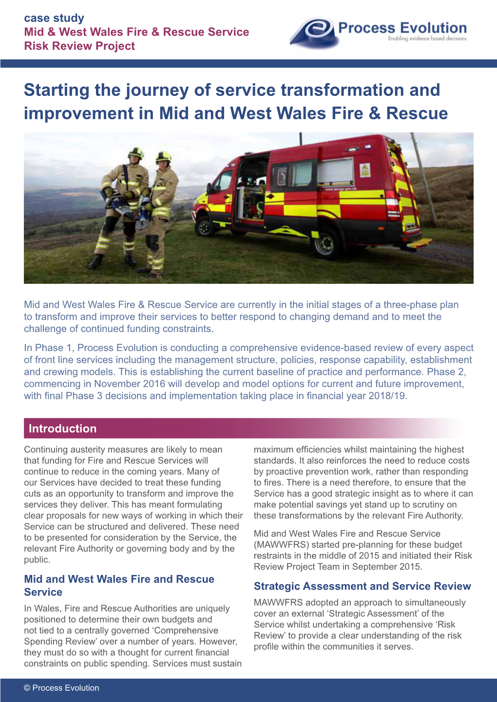 Starting the Journey of Service Transformation and Improvement in Mid and West Wales Fire & Rescue