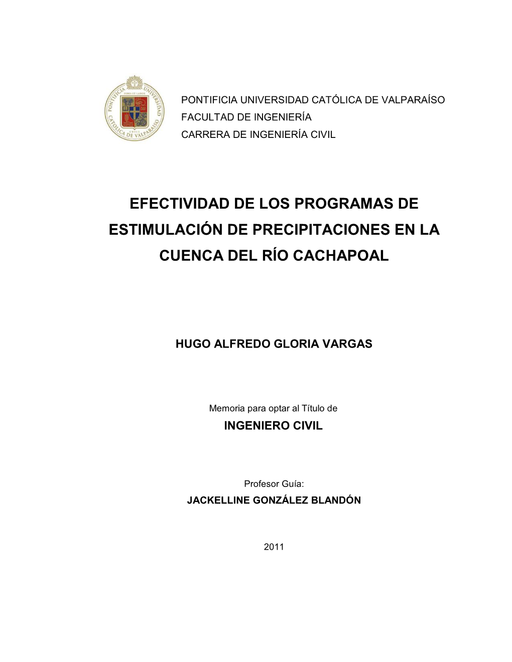 Efectividad De Los Programas De Estimulación De Precipitaciones En La Cuenca Del Río Cachapoal