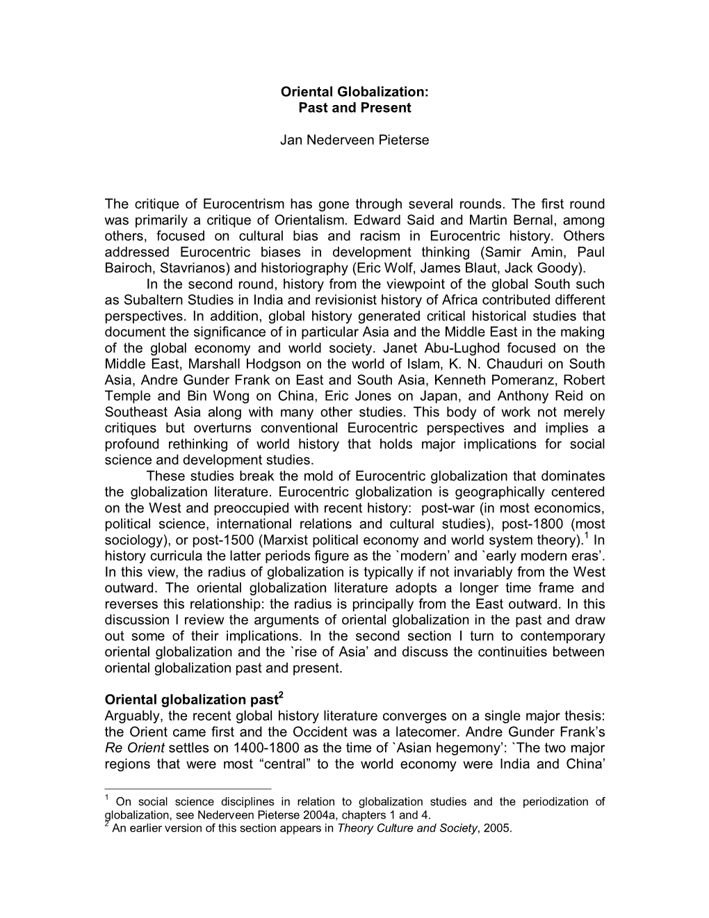 Oriental Globalization: Past and Present Jan Nederveen Pieterse the Critique of Eurocentrism Has Gone Through Several Rounds. Th