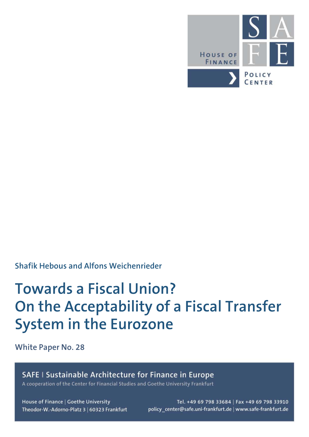 On the Acceptability of a Fiscal Transfer System in the Eurozone