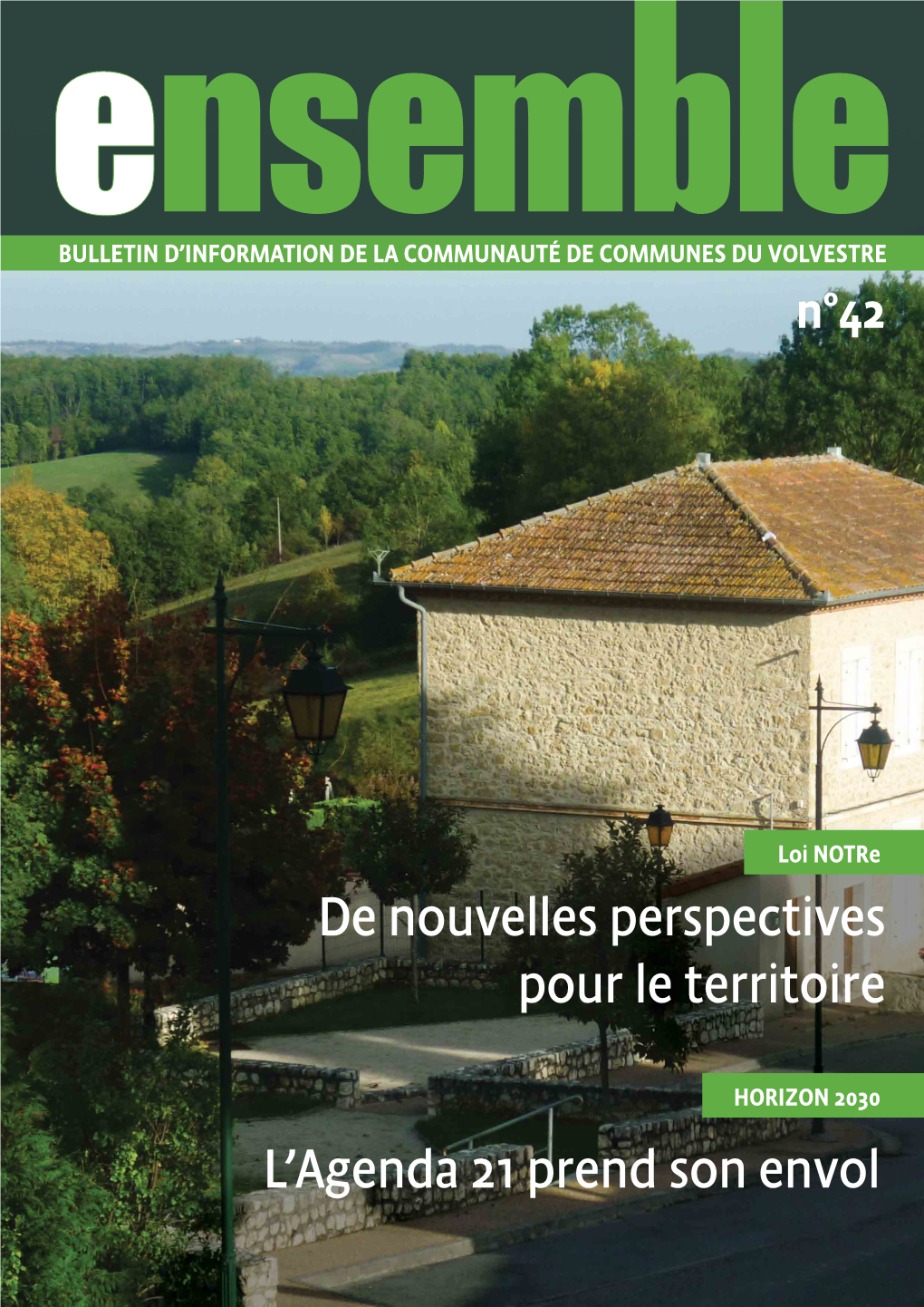 De Nouvelles Perspectives Pour Le Territoire L'agenda 21 Prend Son