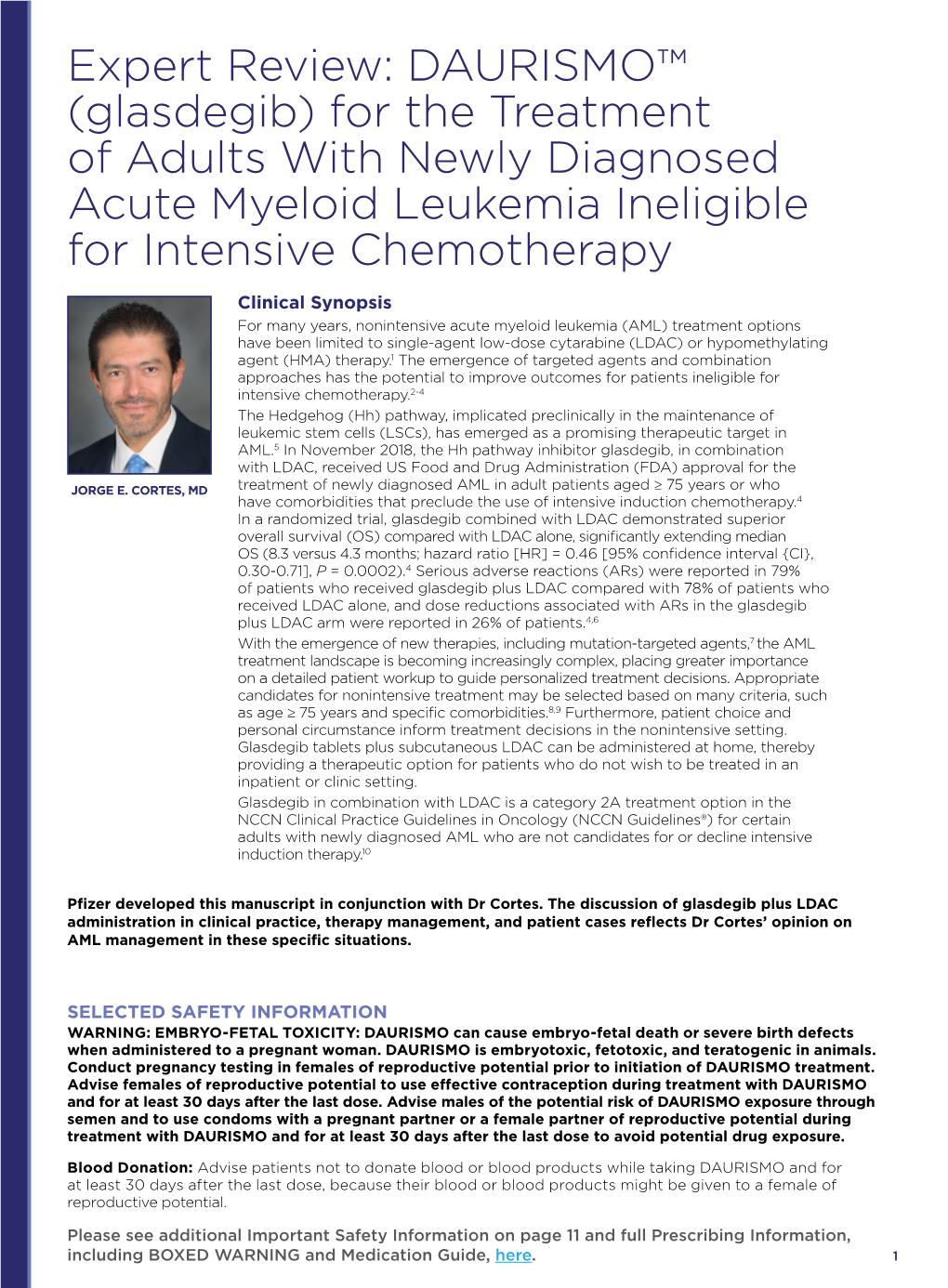 Expert Review: DAURISMO™ (Glasdegib) for the Treatment of Adults with Newly Diagnosed Acute Myeloid Leukemia Ineligible for Intensive Chemotherapy