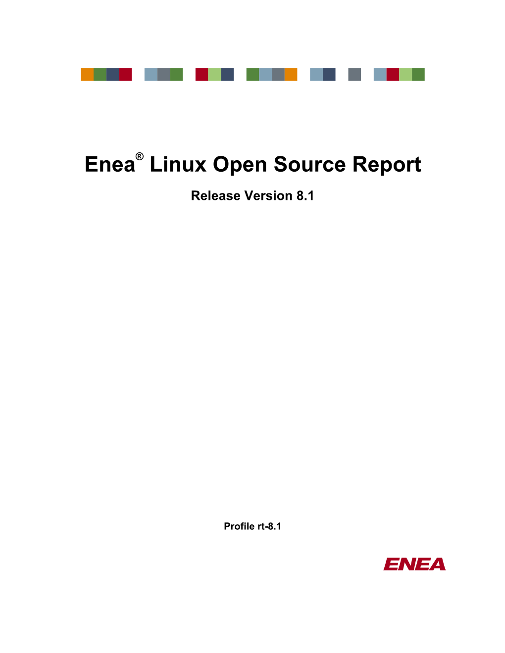 Enea® Linux Open Source Report