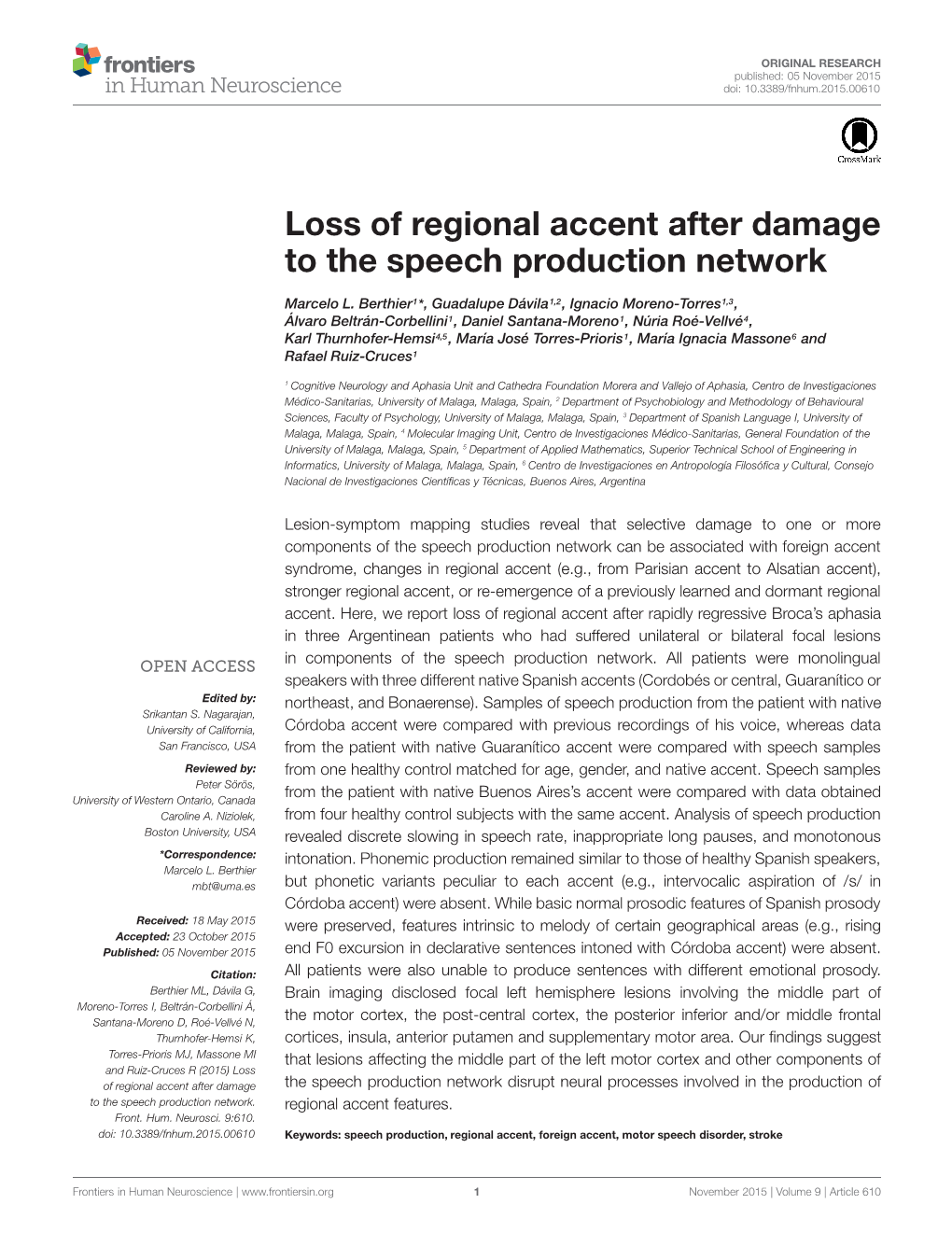 Loss of Regional Accent After Damage to the Speech Production Network