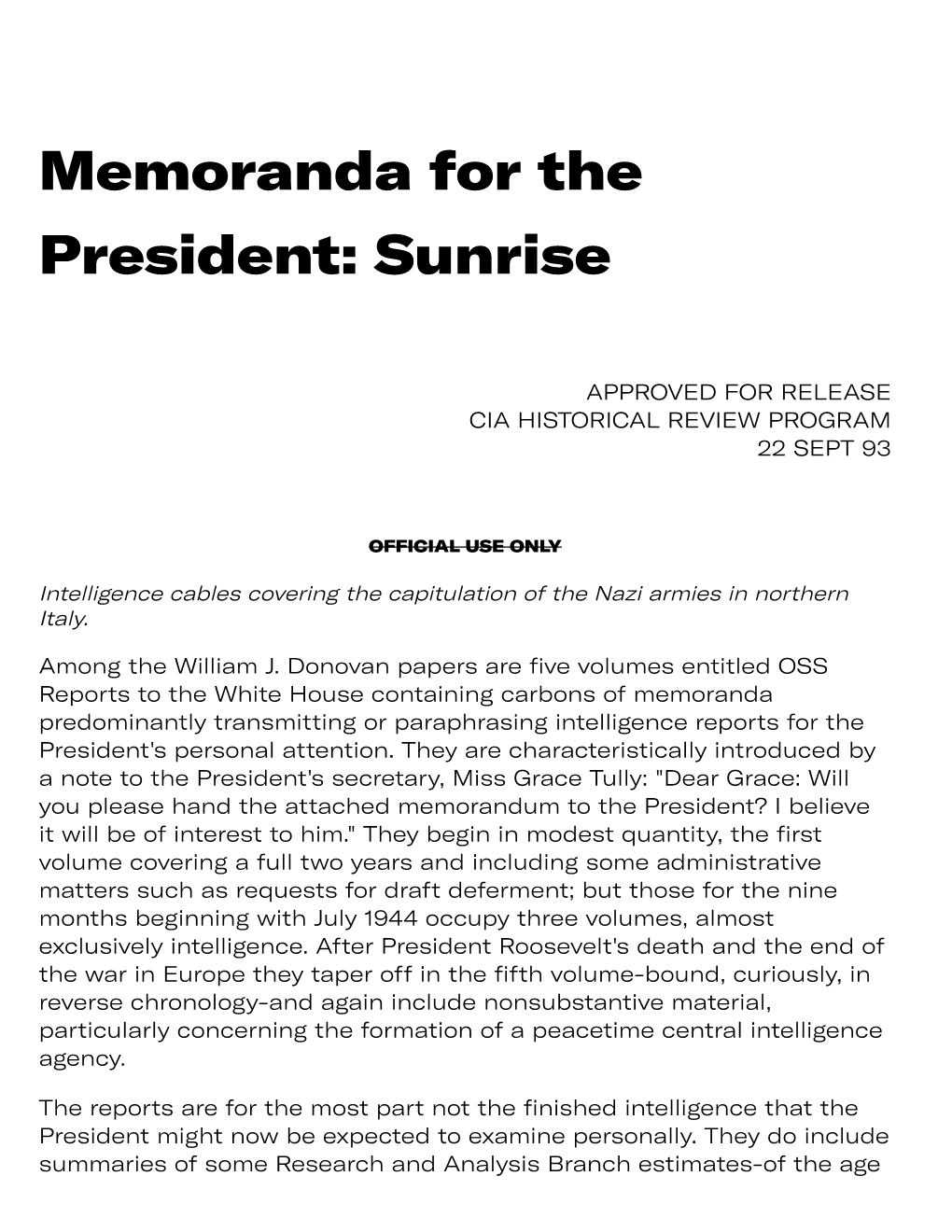 Memoranda for the President: Sunrise