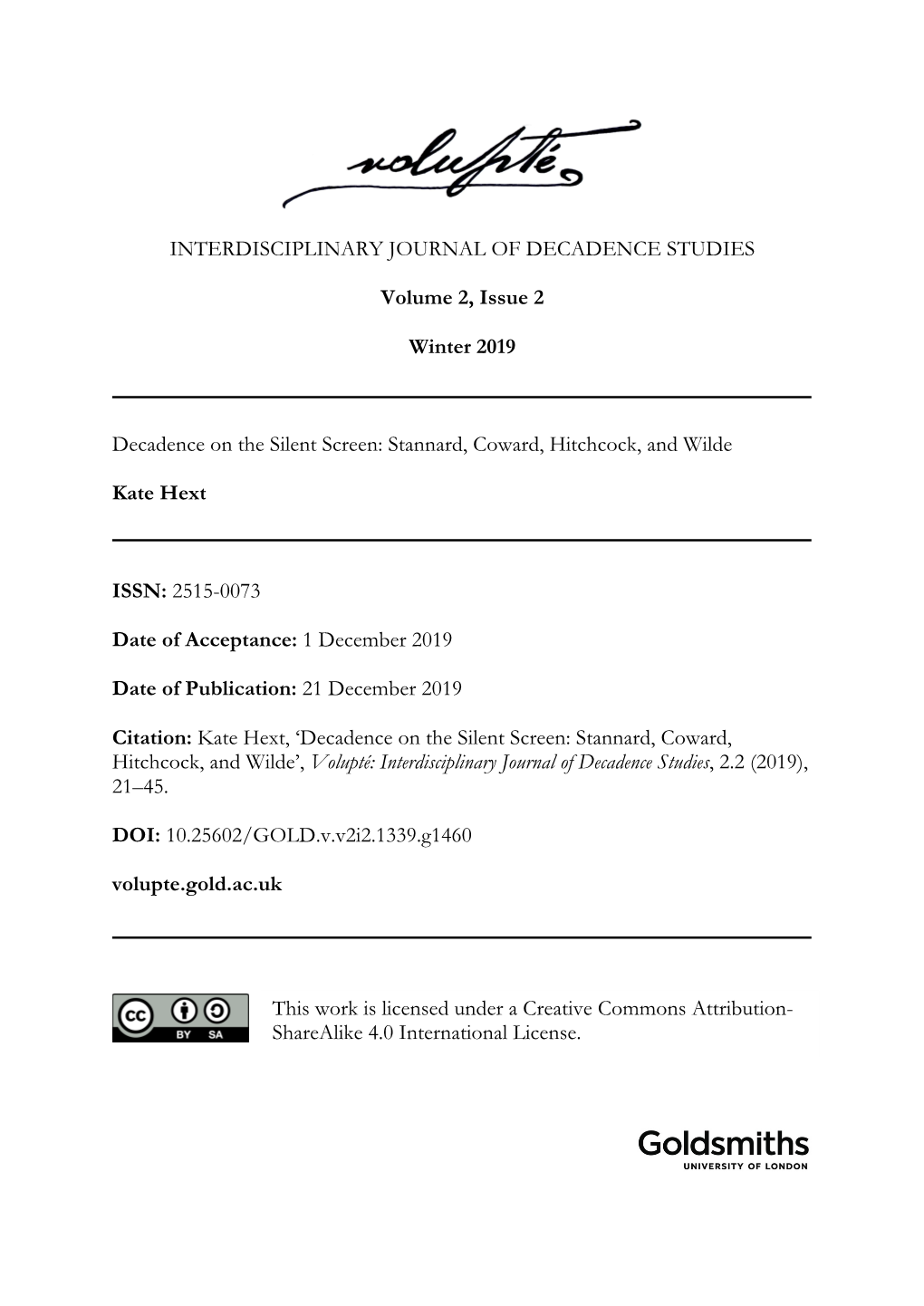 INTERDISCIPLINARY JOURNAL of DECADENCE STUDIES Volume 2, Issue 2 Winter 2019 Decadence on the Silent Screen: Stannard, Coward, H