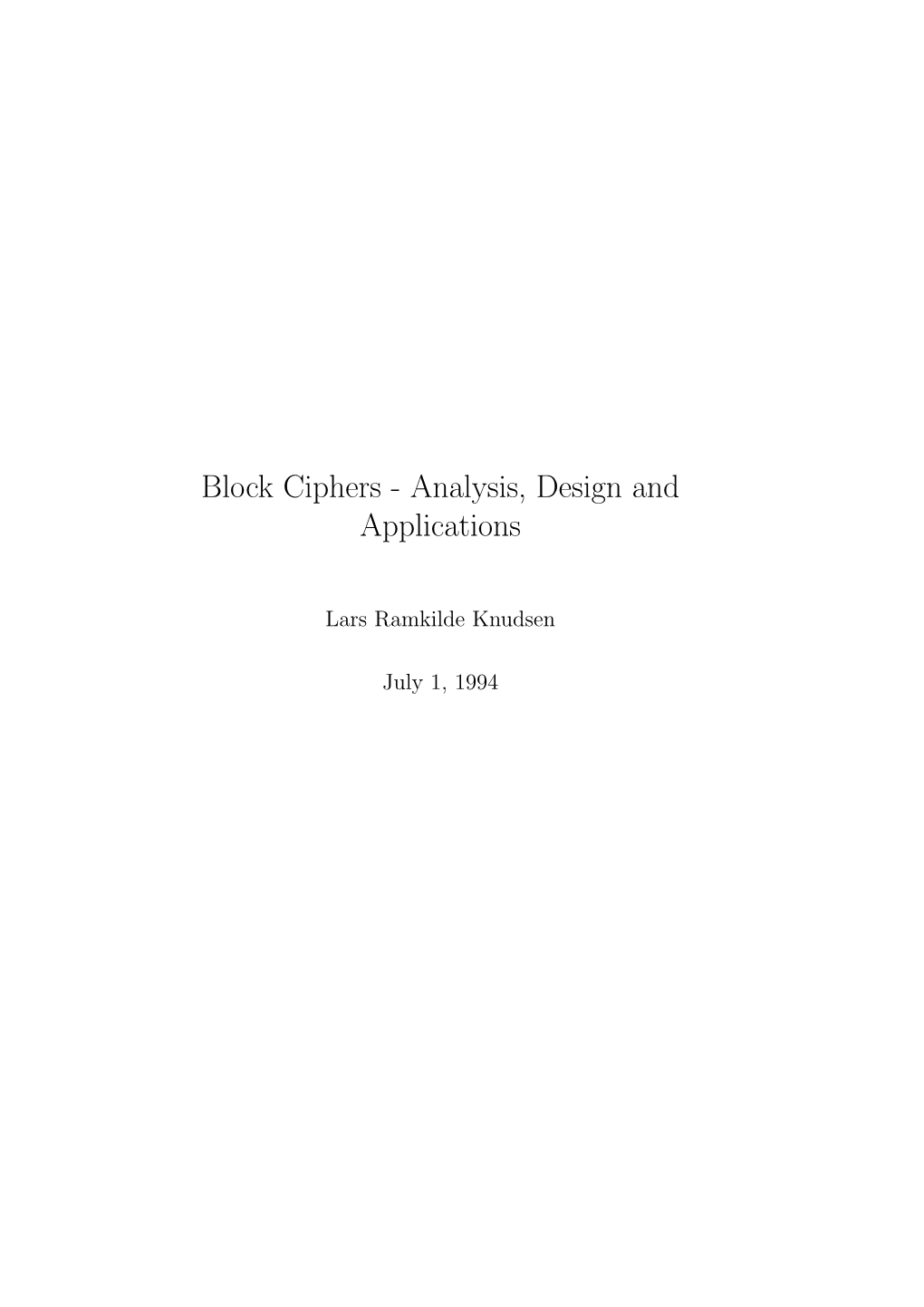 Block Ciphers - Analysis, Design and Applications