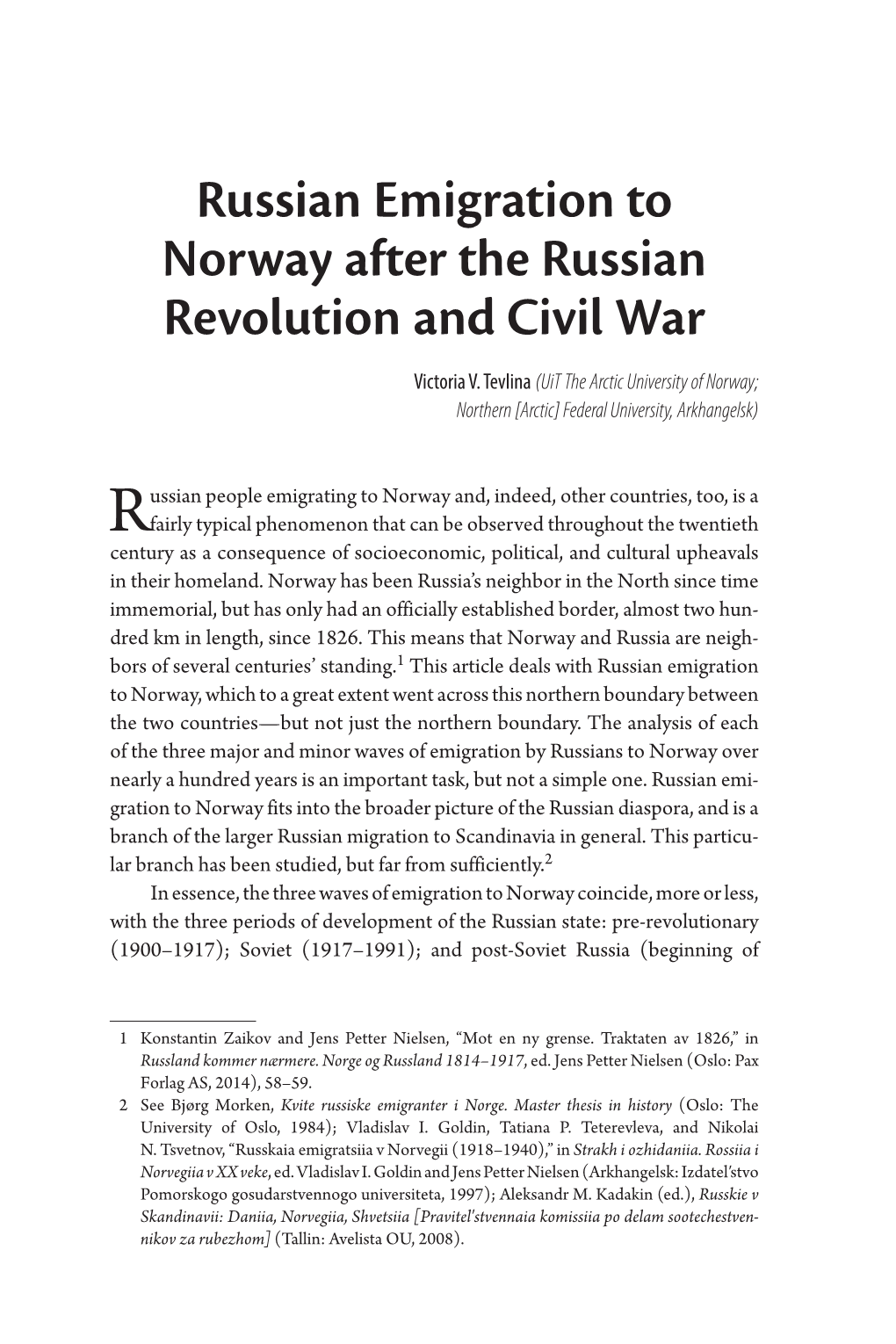 Russian Emigration to Norway After the Russian Revolution and Civil War