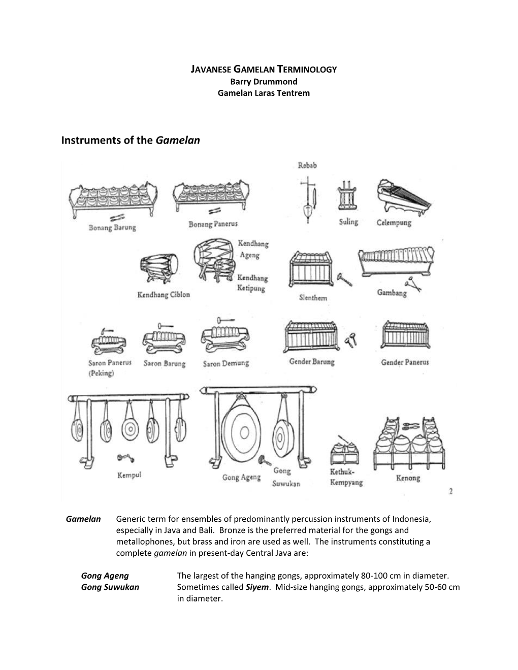 JAVANESE GAMELAN TERMINOLOGY Barry Drummond Gamelan Laras Tentrem