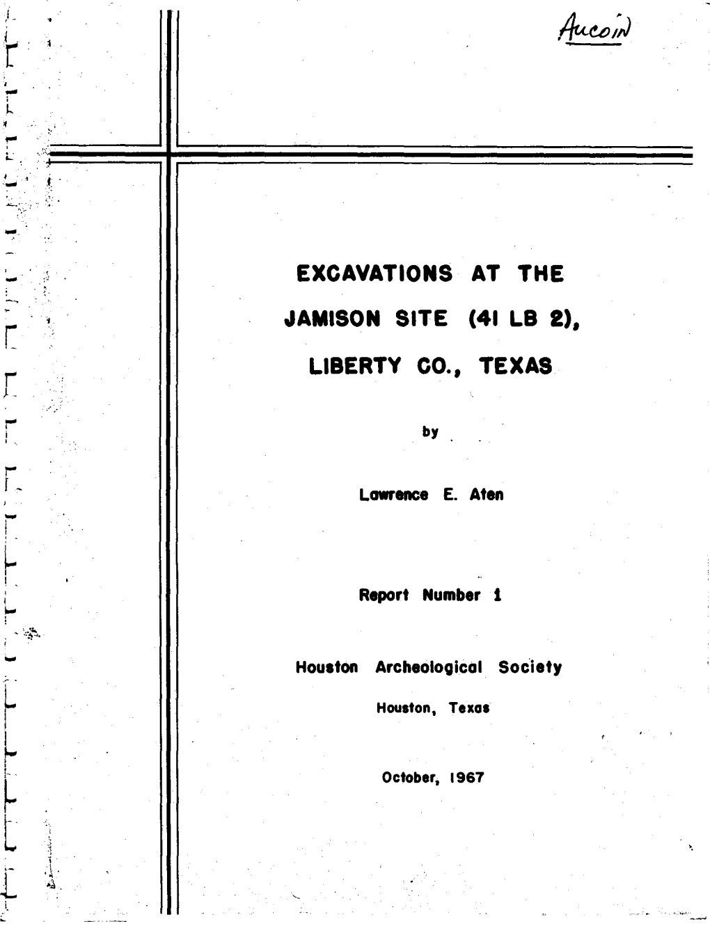 EXCAVATIONS at the JAMISON SITE (41 LB Mt LIBERTY CO., TEXAS