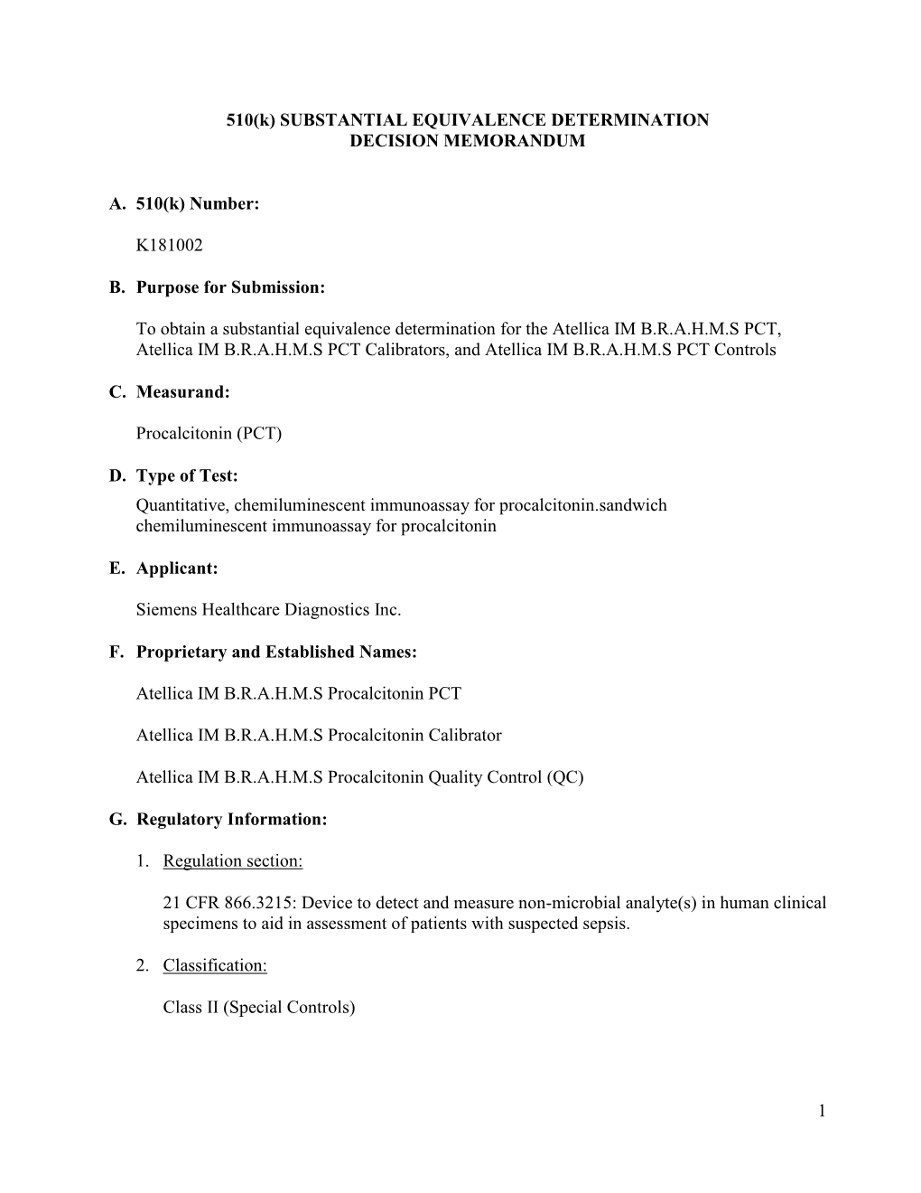 510(K) SUBSTANTIAL EQUIVALENCE DETERMINATION DECISION MEMORANDUM