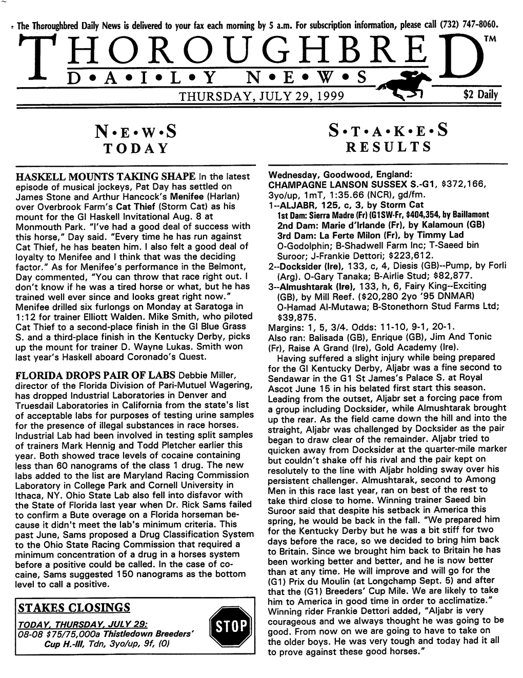 Thoroughbren" -L D*A*I*L*Y N*E*W*S THURSDAY, JULY 29, 1999 $2 Daily