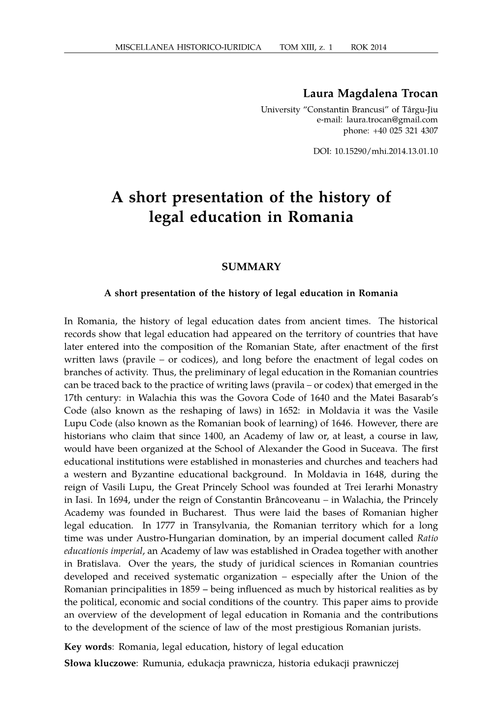 A Short Presentation of the History of Legal Education in Romania