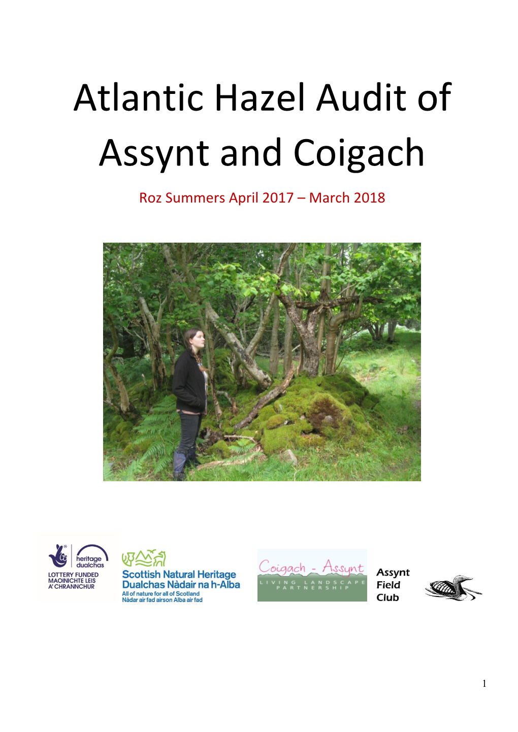 Atlantic Hazel Audit of Assynt and Coigach Roz Summers April 2017 – March 2018