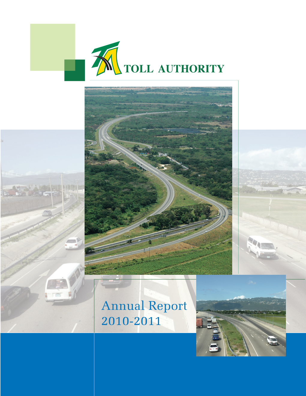 Toll Authority Annual Report 2010-2011 Message from the Minister