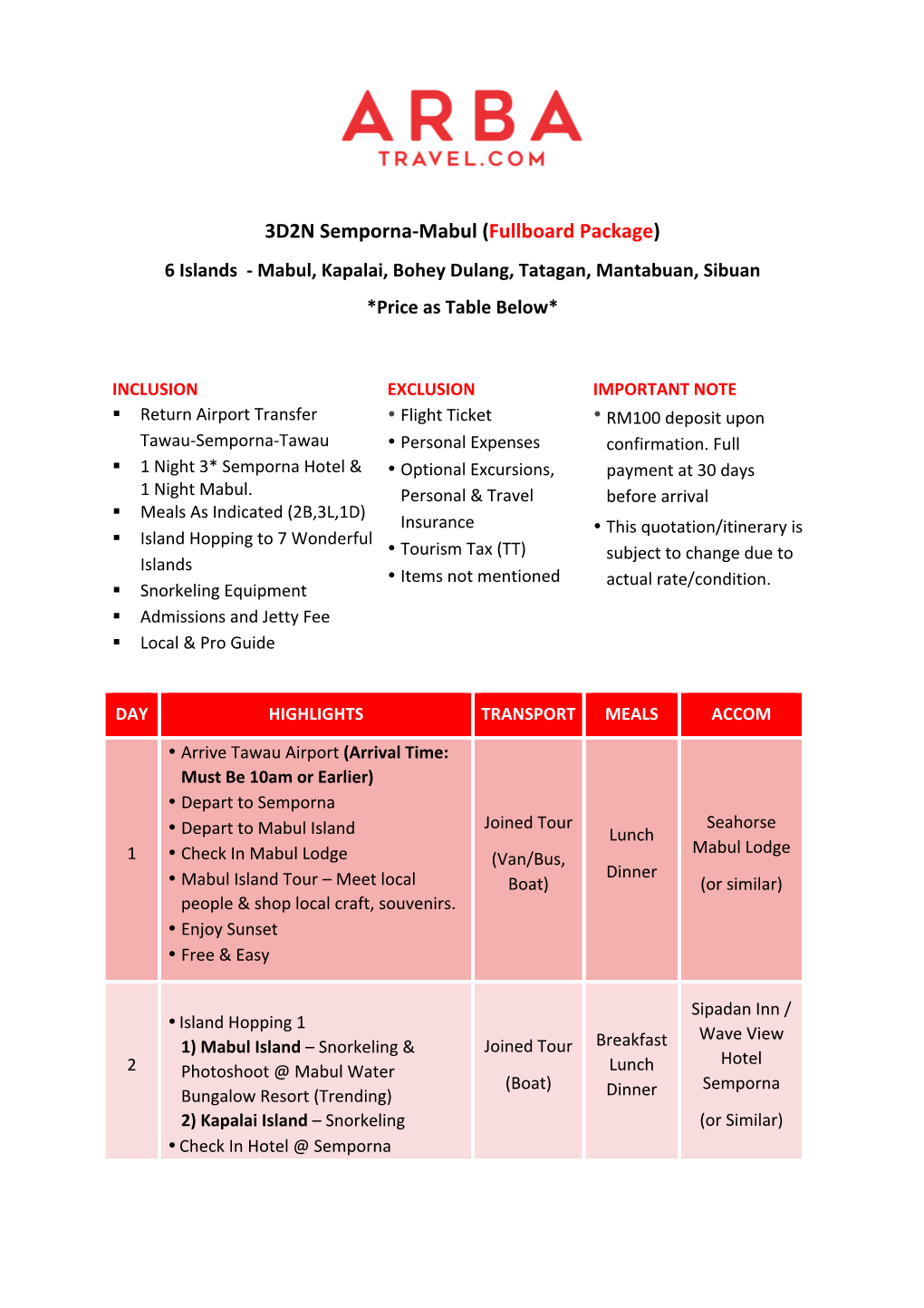 3D2N Semporna-Mabul (Fullboard Package) 6 Islands - Mabul, Kapalai, Bohey Dulang, Tatagan, Mantabuan, Sibuan *Price As Table Below*