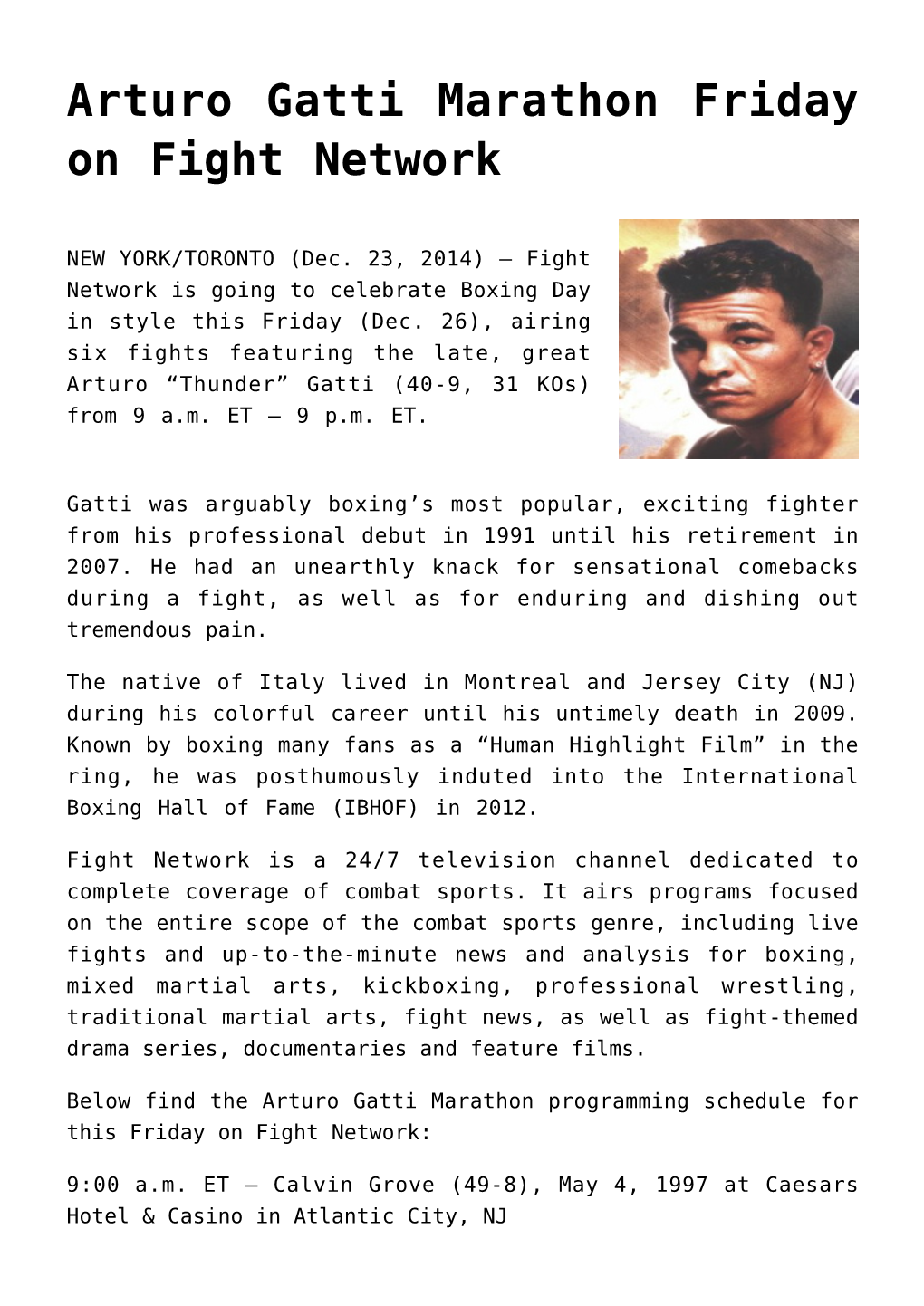 Arturo Gatti Marathon Friday on Fight Network