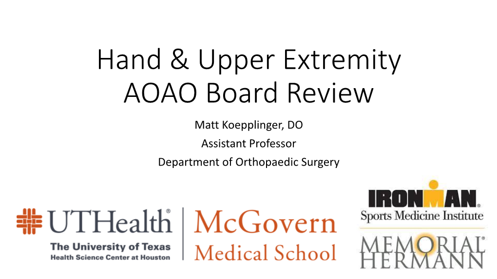 Hand & Upper Extremity AOAO Board Review