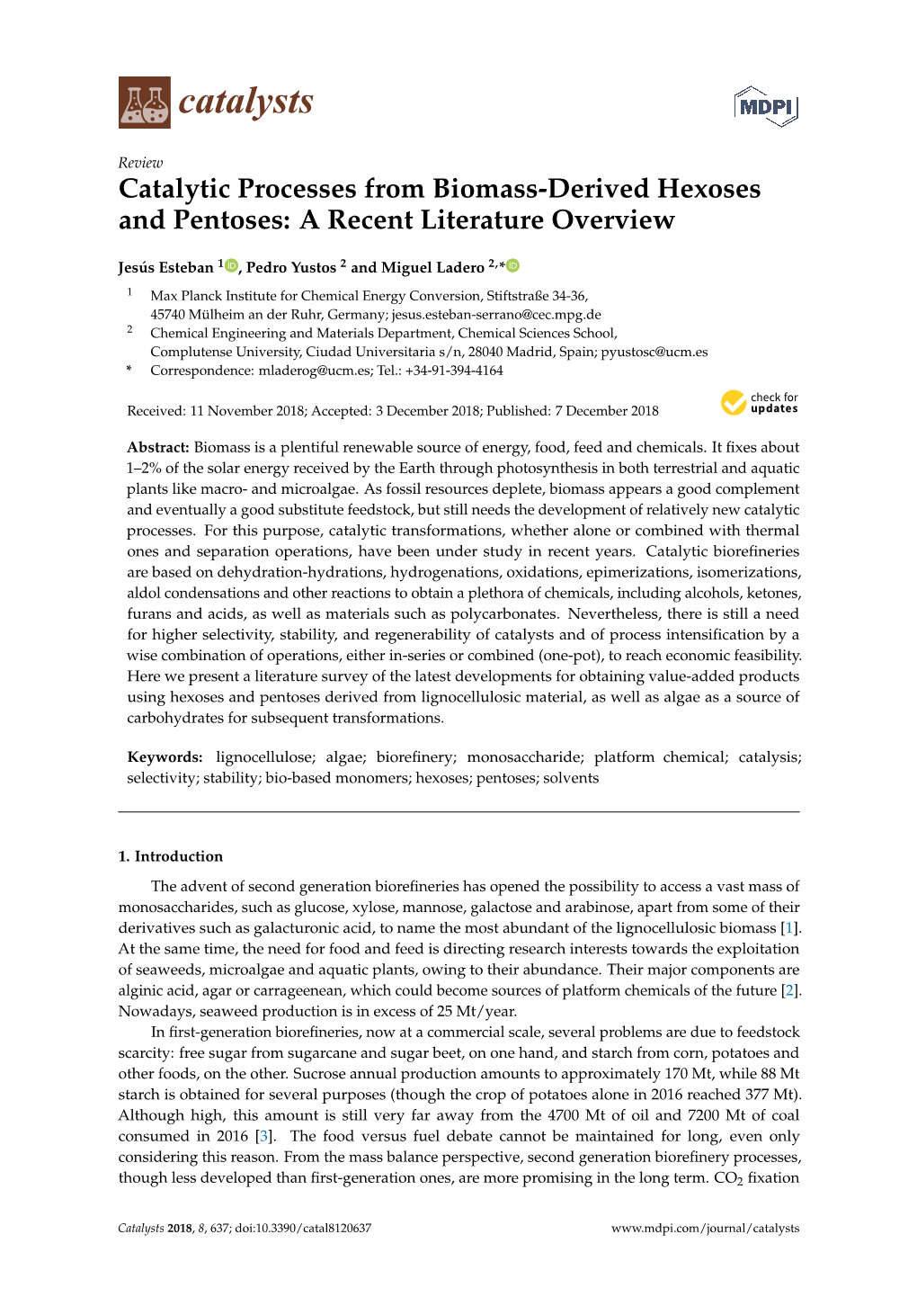 Catalytic Processes from Biomass-Derived Hexoses and Pentoses: a Recent Literature Overview