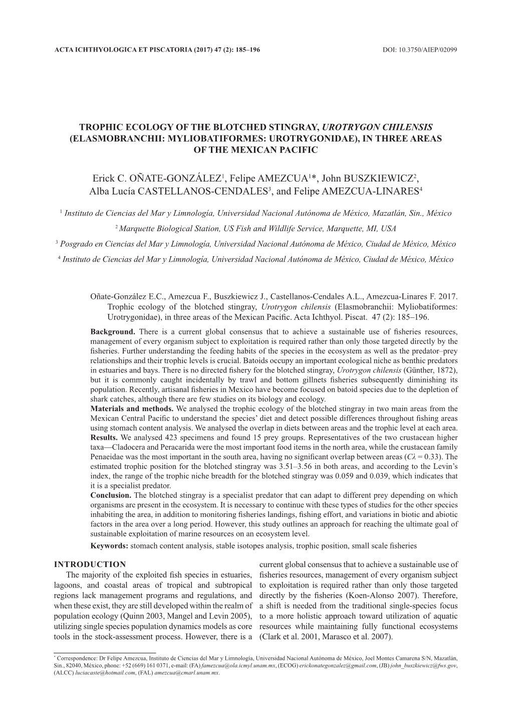 Trophic Ecology of the Blotched Stingray, Urotrygon Chilensis (Elasmobranchii: Myliobatiformes: Urotrygonidae), in Three Areas of the Mexican Pacific