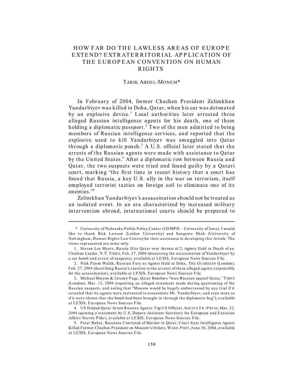 How Far Do the Lawless Areas of Europe Extend? Extraterritorial Application of the European Convention on Human Rights