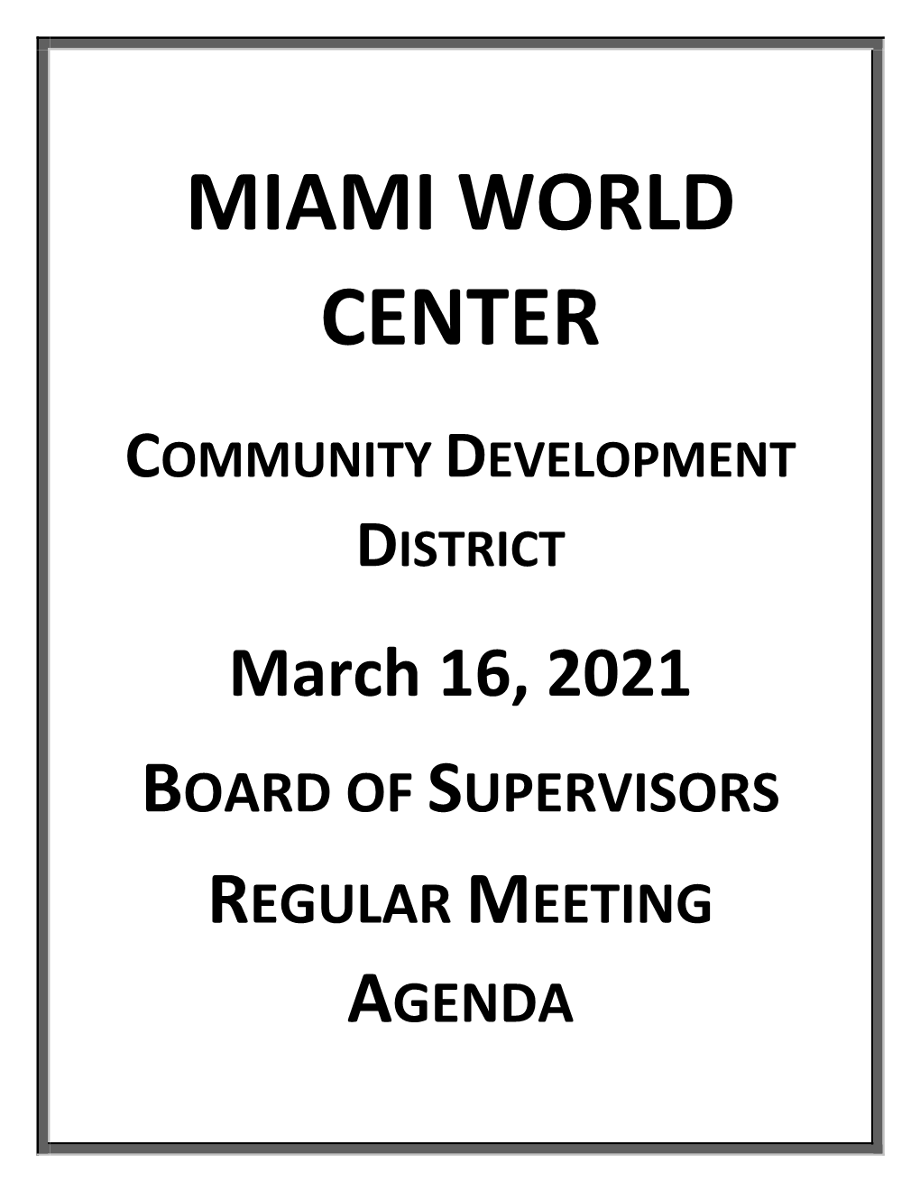 Miami World Center CDD March 16, 2021 Meeting Agenda