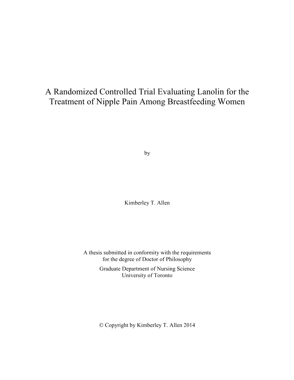 A Randomized Controlled Trial Evaluating Lanolin for the Treatment of Nipple Pain Among Breastfeeding Women