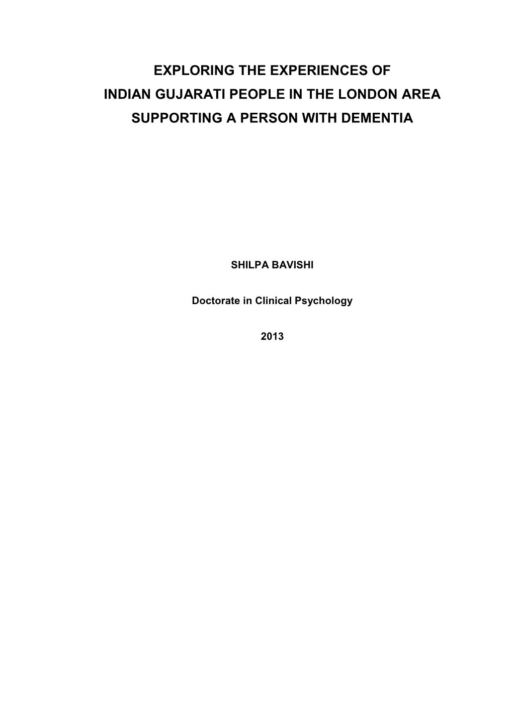 Exploring the Experiences of Indian Gujarati People in the London Area Supporting a Person with Dementia