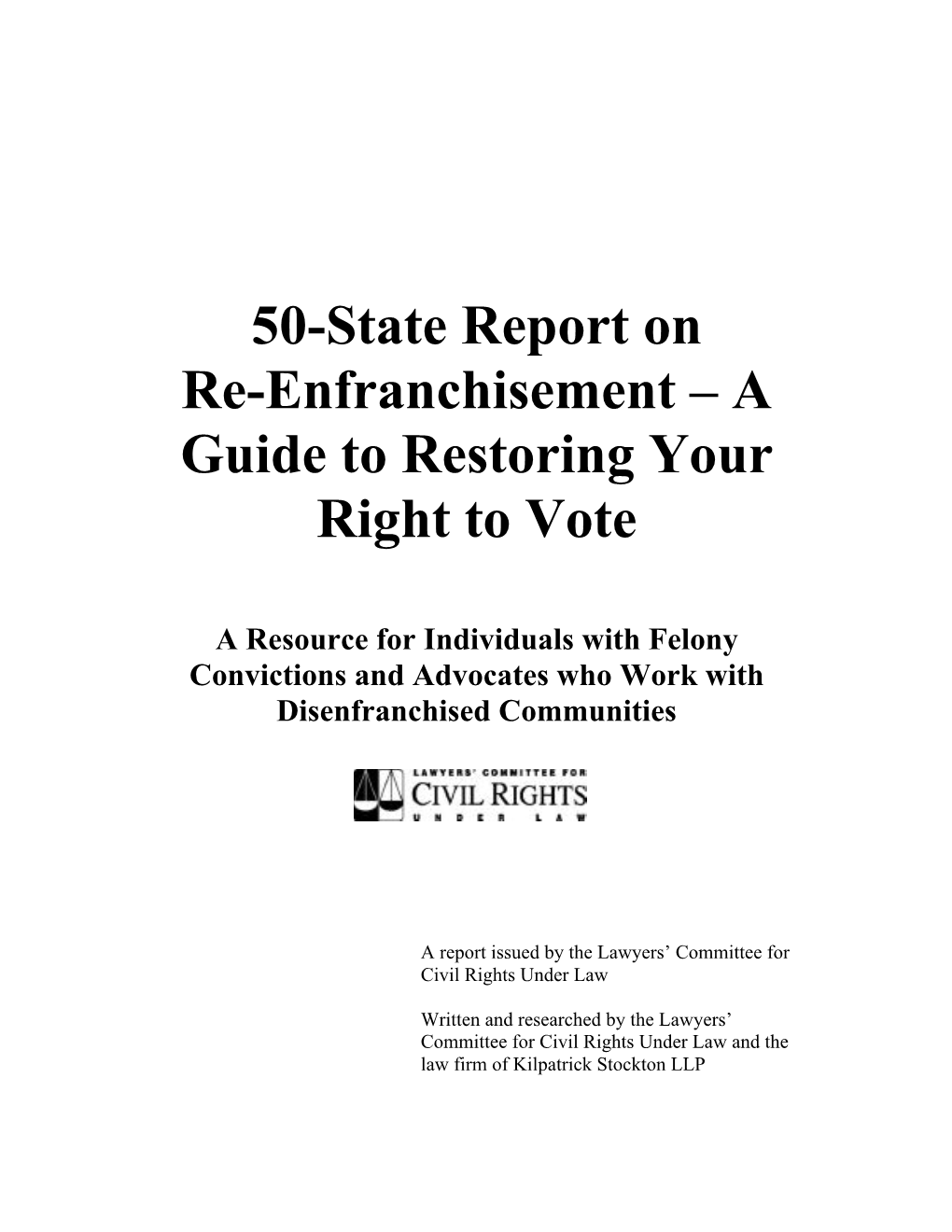 50-State Report on Re-Enfranchisement – a Guide to Restoring Your Right to Vote