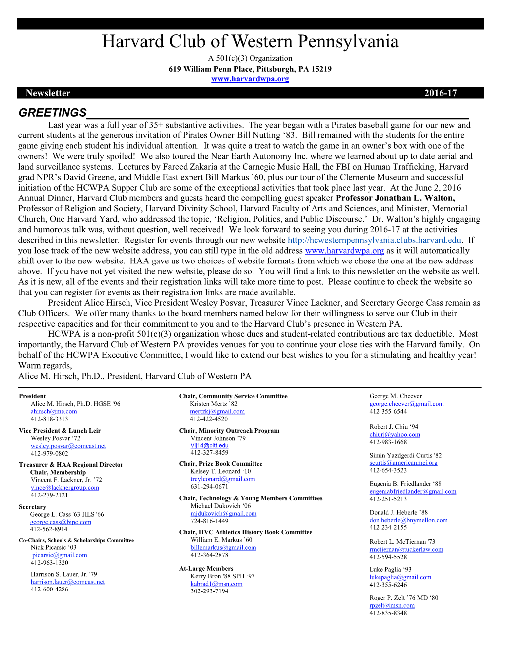 Harvard Club of Western Pennsylvania a 501(C)(3) Organization 619 William Penn Place, Pittsburgh, PA 15219