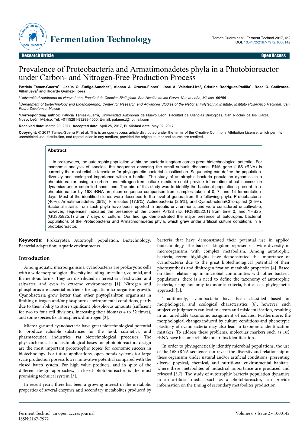 Prevalence of Proteobacteria and Armatimonadetes Phyla in a Photobioreactor Under Carbon- and Nitrogen-Free Production Process Patricia Tamez-Guerra1*, Jesús O