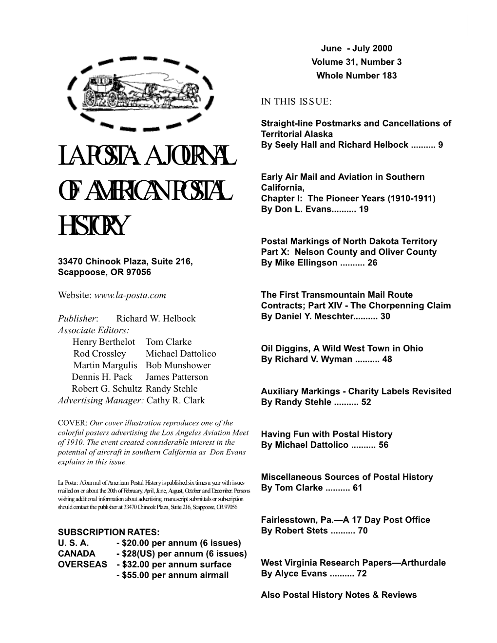 A Journal of American Postal History Is Published Six Times a Year with Issues Mailed on Or About the 20Th of February, April, June, August, October and December