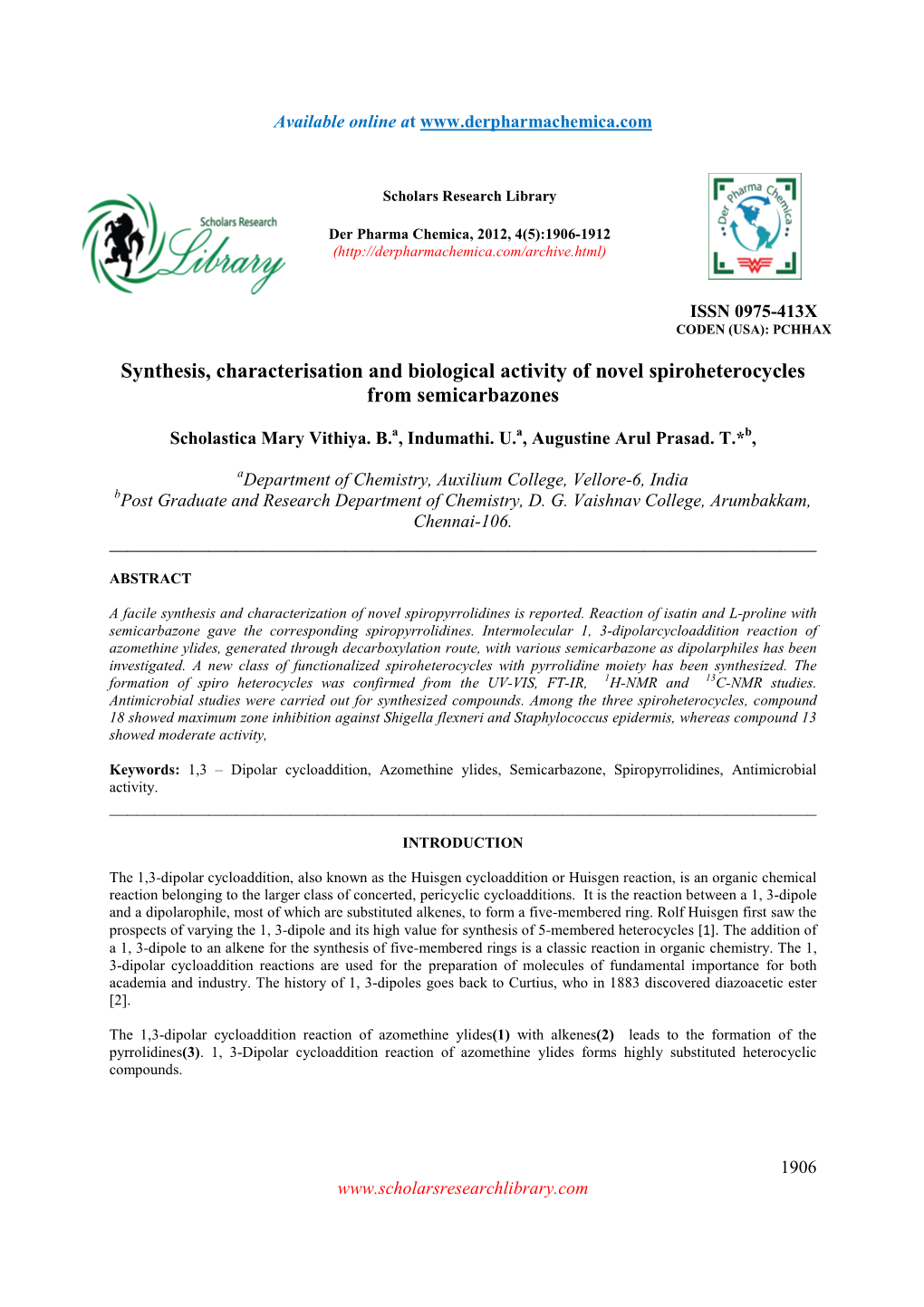 Synthesis, Characterisation and Biological Activity of Novel Spiroheterocycles from Semicarbazones