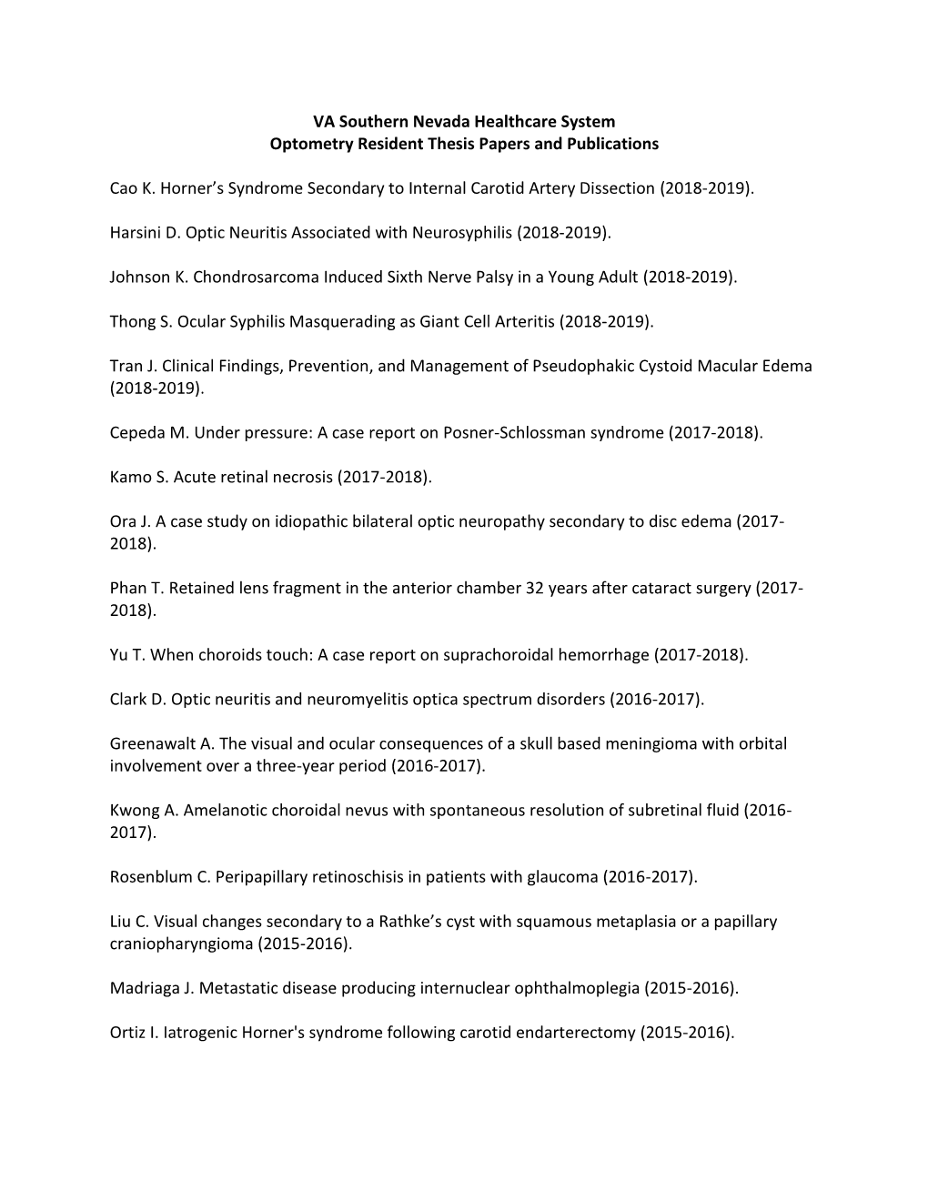 VA Southern Nevada Healthcare System Optometry Resident Thesis Papers and Publications