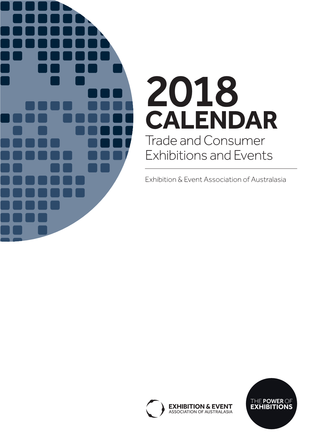 CALENDAR Trade and Consumer Exhibitions and Events