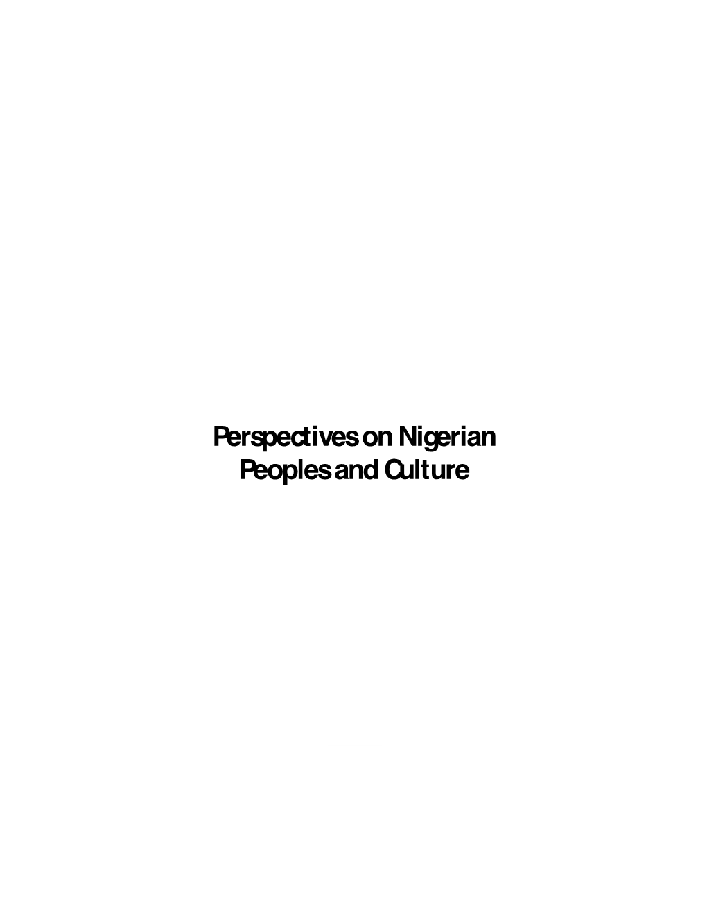 Perspectives on Nigerian Peoples and Culture