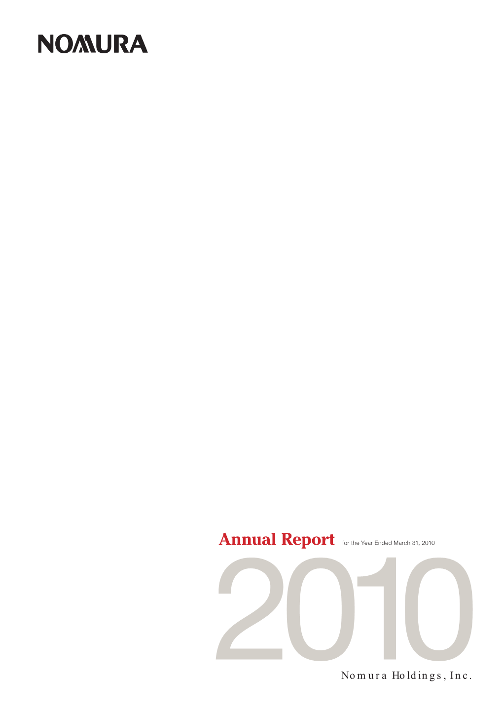 Nomura Holdings,Inc. Annual Report 2010 (PDF)
