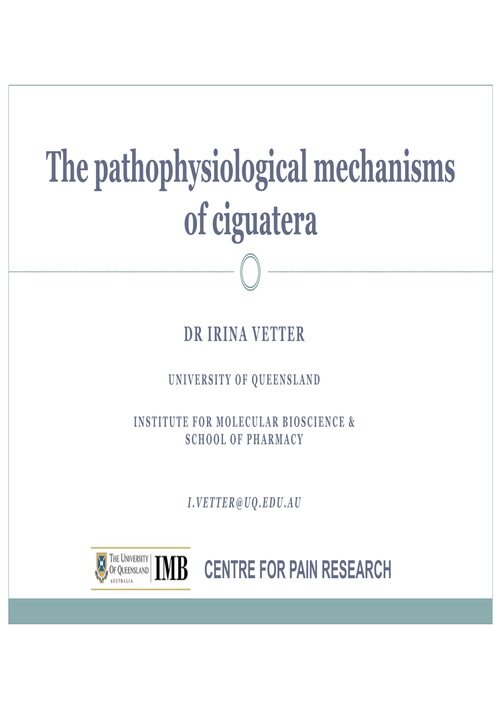 The Pathophysiological Mechanisms of Ciguatera