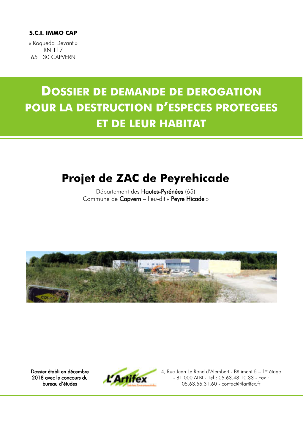 Projet De ZAC De Peyrehicade Département Des Hautes-Pyrénées (65) Commune De Capvern – Lieu-Dit « Peyre Hicade »