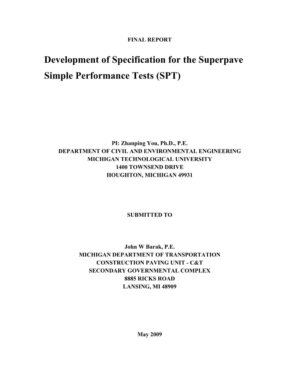 Development of Specifications for the Superpave Simple Performance Tests