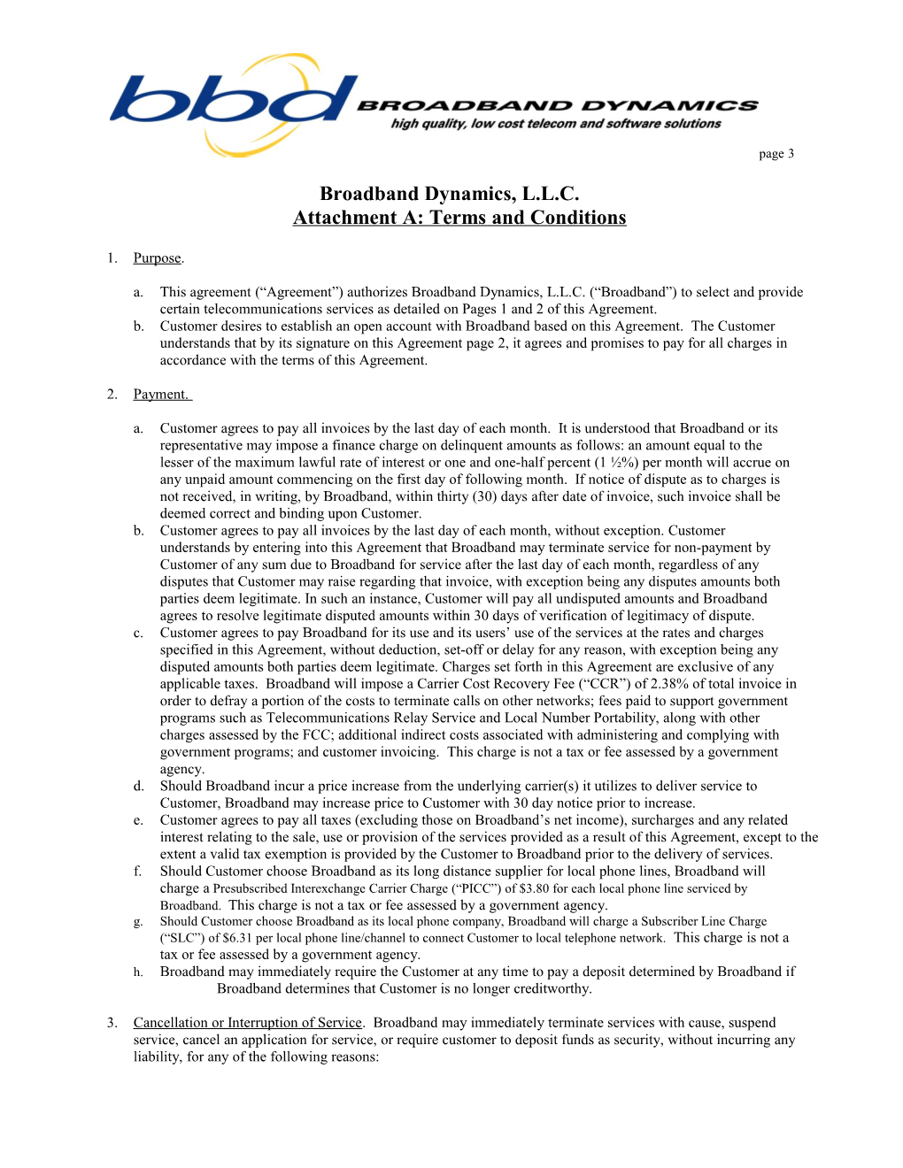 Broadband Dynamics, L.L.C