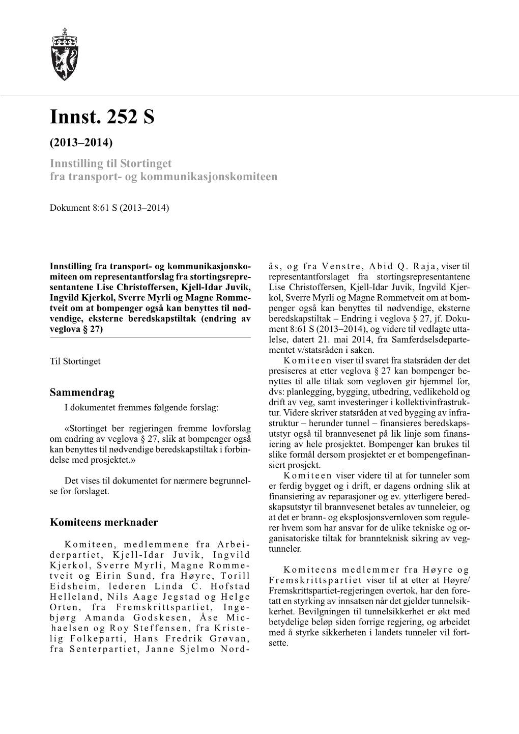 Innst. 252 S (2013–2014) Innstilling Til Stortinget Fra Transport- Og Kommunikasjonskomiteen