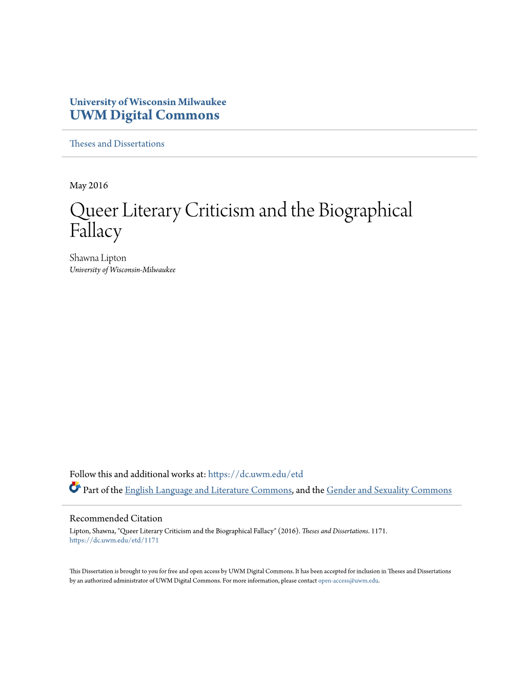 Queer Literary Criticism and the Biographical Fallacy Shawna Lipton University of Wisconsin-Milwaukee