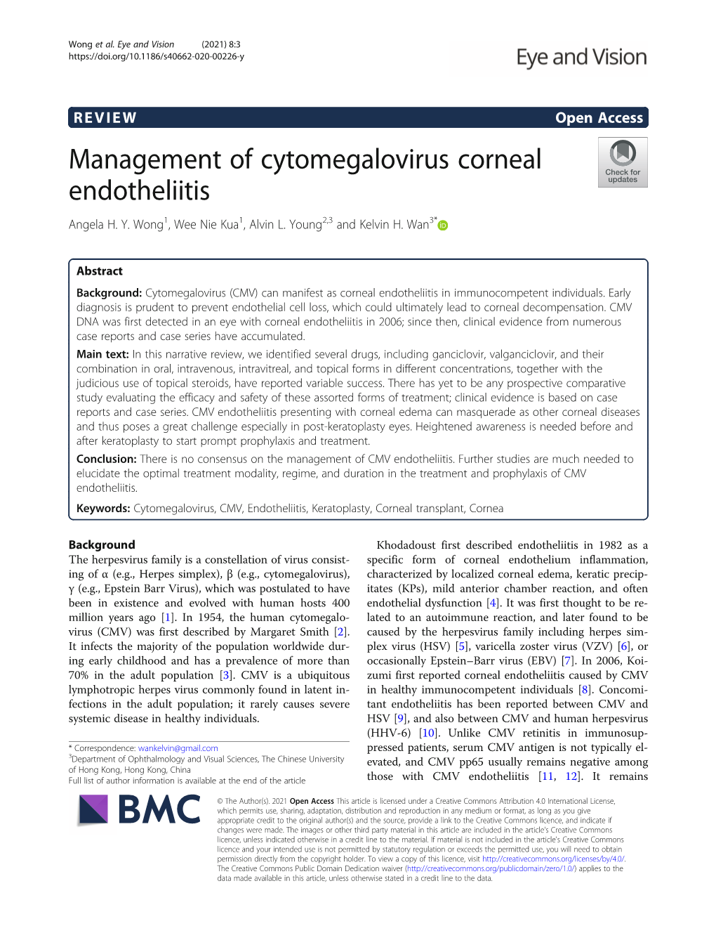 Management of Cytomegalovirus Corneal Endotheliitis Angela H